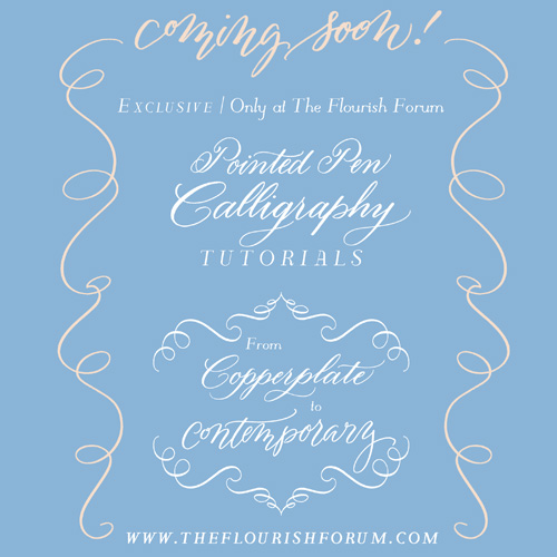Coming soon … pointed pen calligraphy tutorials!