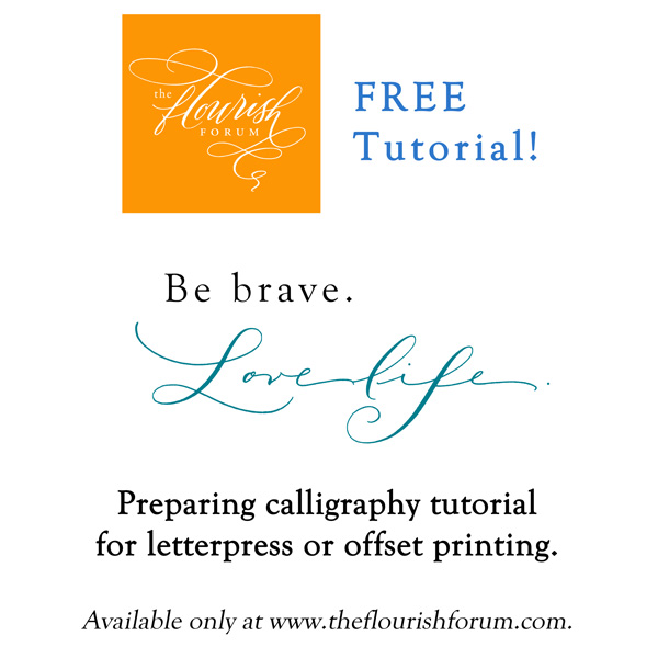 Our first FREE tutorial – Preparing Calligraphy for Printing!